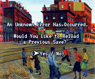 A colourful, painterly illustration of a busy urban street scene with red brick tenement buildings, a drugstore with 'PRESCRIPTIONS' and Coca-Cola signage, an orange trolley car, and children playing on cobblestones near a person pushing a cart. Overlaid in white pixelated video-game font: 'An Unknown Error Has Occurred. Would You Like to Reload a Previous Save? (▶Yes / No)'